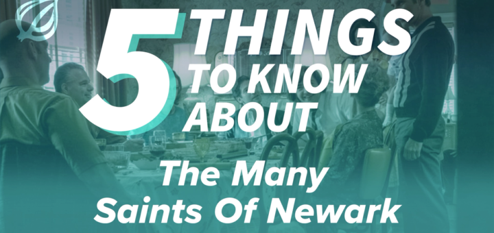 5 choses à savoir sur « Les nombreux saints de Newark »