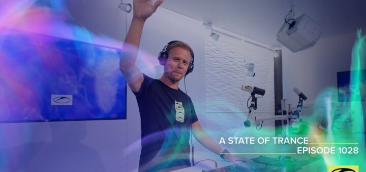 A State Of Trance Episode 1028 – Armin van Buuren (@A State Of Trance) WAO138?! Special