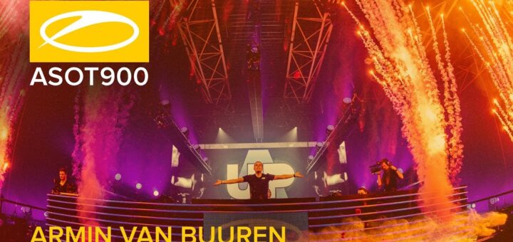 Armin van Buuren live at @A State Of Trance 900 (Jaarbeurs, Utrecht – The Netherlands)