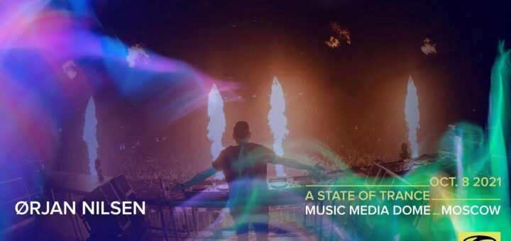 Orjan Nilsen live at A State Of Trance 1000 (Moscow – Russia)