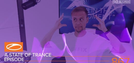 A State of Trance Episode 867 (#ASOT867) – Armin van Buuren