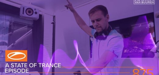 A State of Trance Episode 875 (#ASOT875) – Armin van Buuren